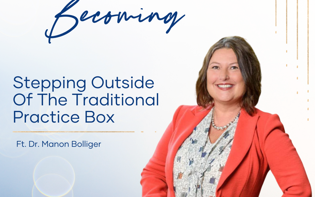 Episode 232 – Stepping Outside Of The Traditional Practice Box