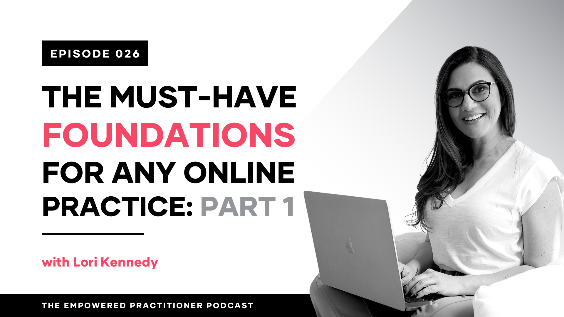 The Must-Have Foundations For Any Online Business Part 1