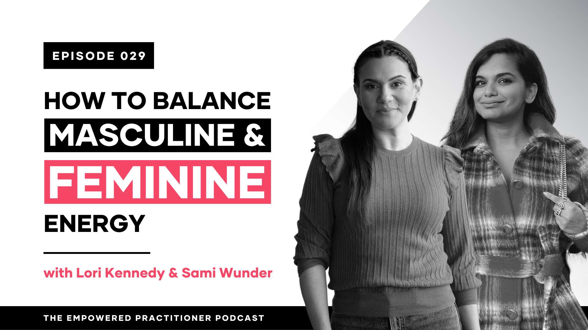 How To Balance Masculine and Feminine Energy