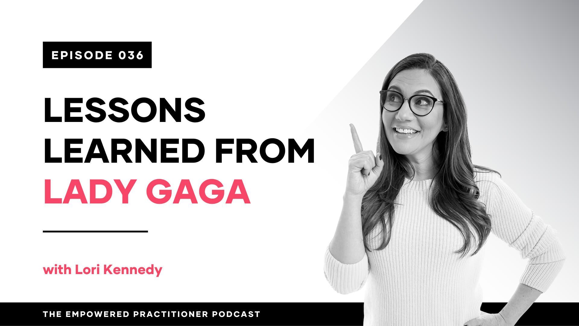 Lessons Learned From Lady Gaga