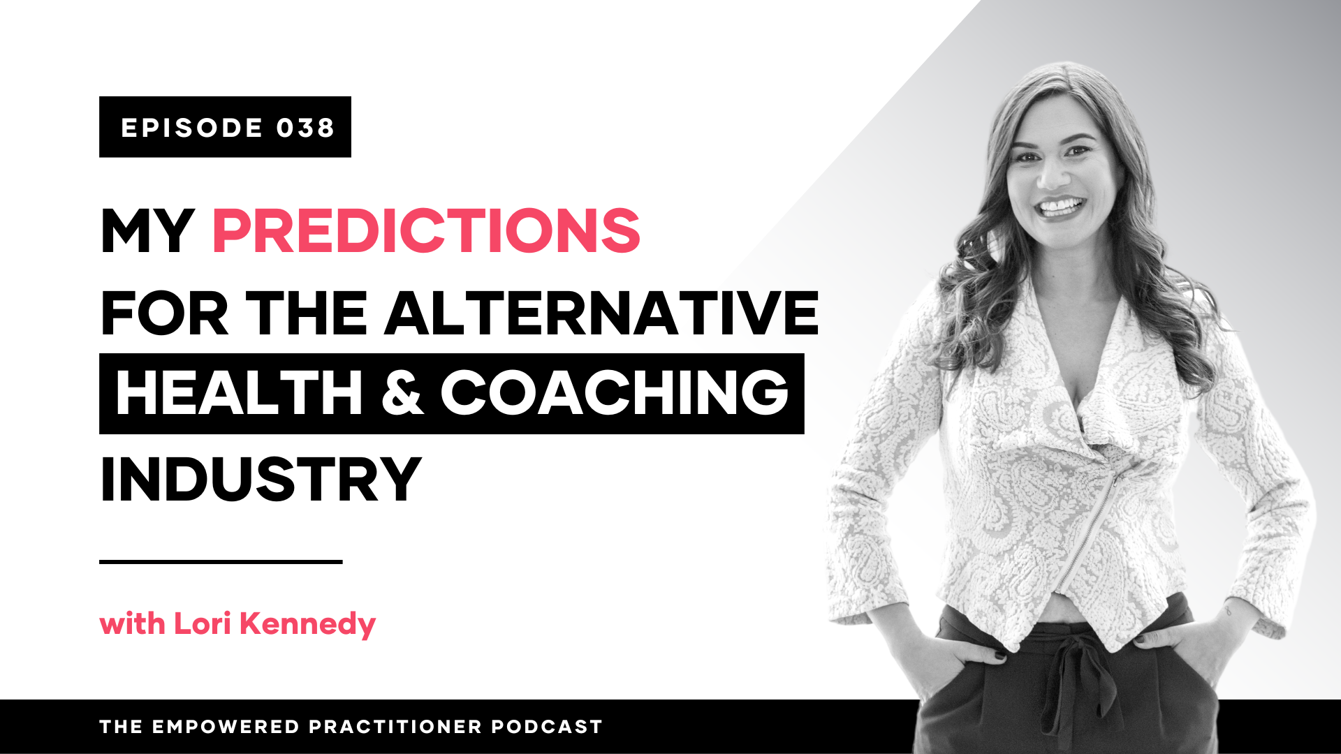 My Predictions For The Alternative Health and Coaching Industry