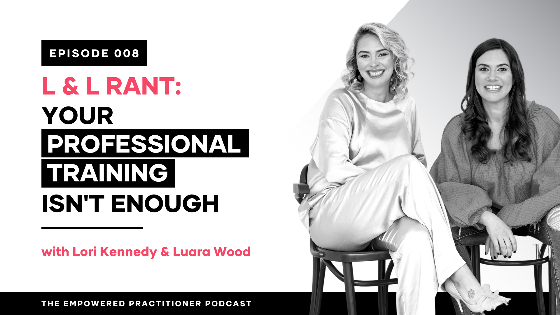 Your Professional Training Isn't Enough with Laura Wood