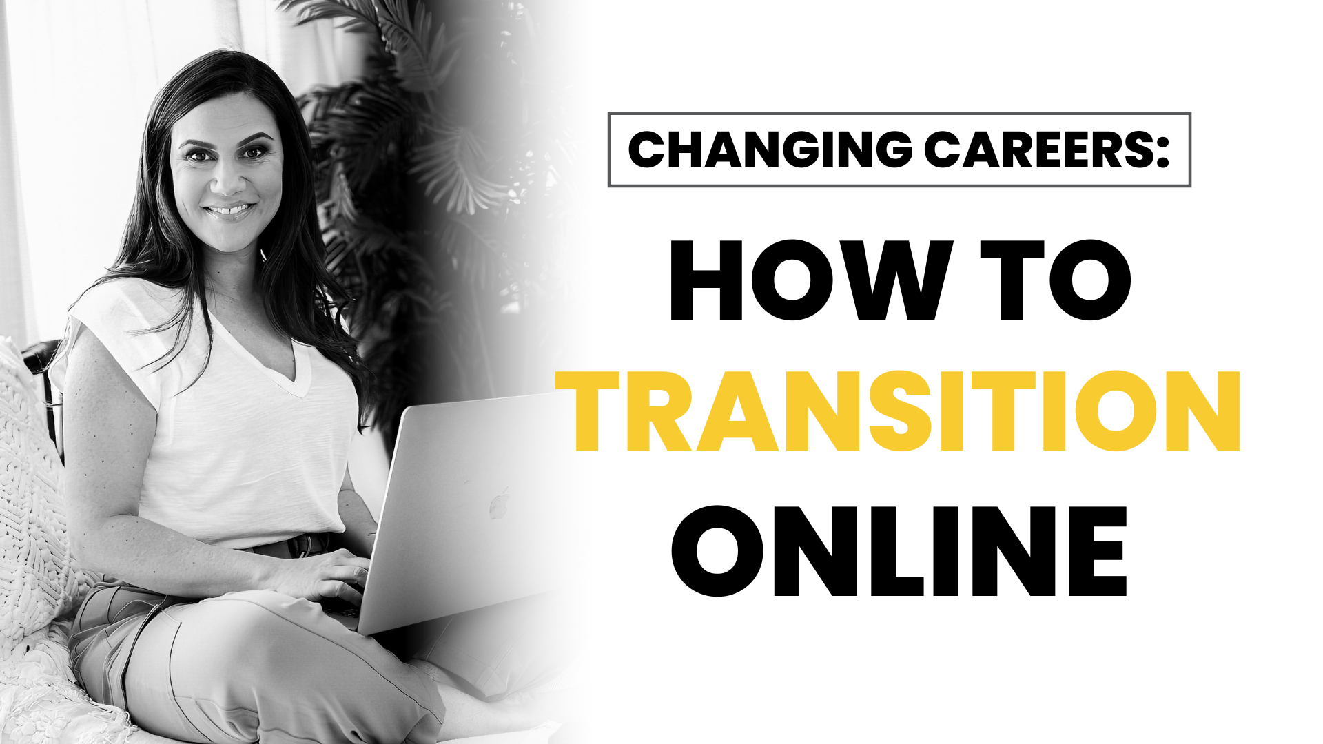 Changing Careers: How to transition online