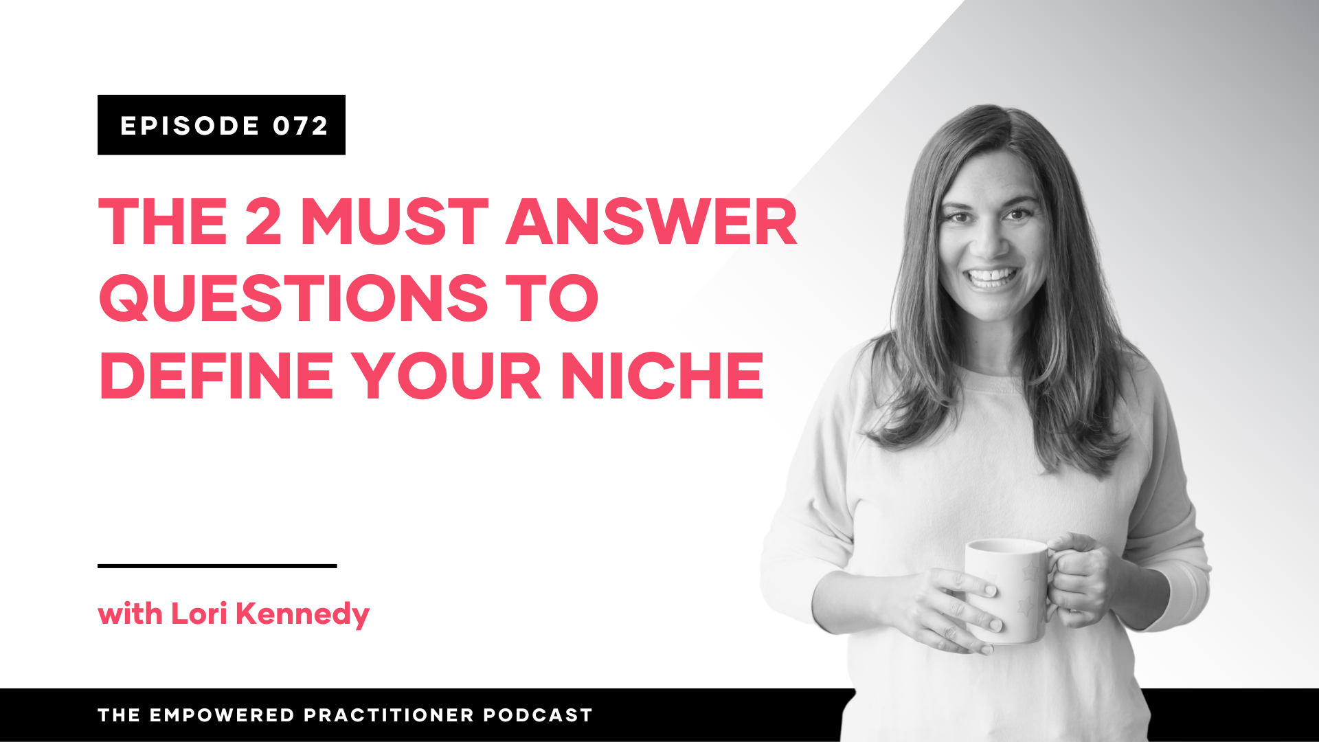 The 2 Must Answer Questions To Define Your Niche