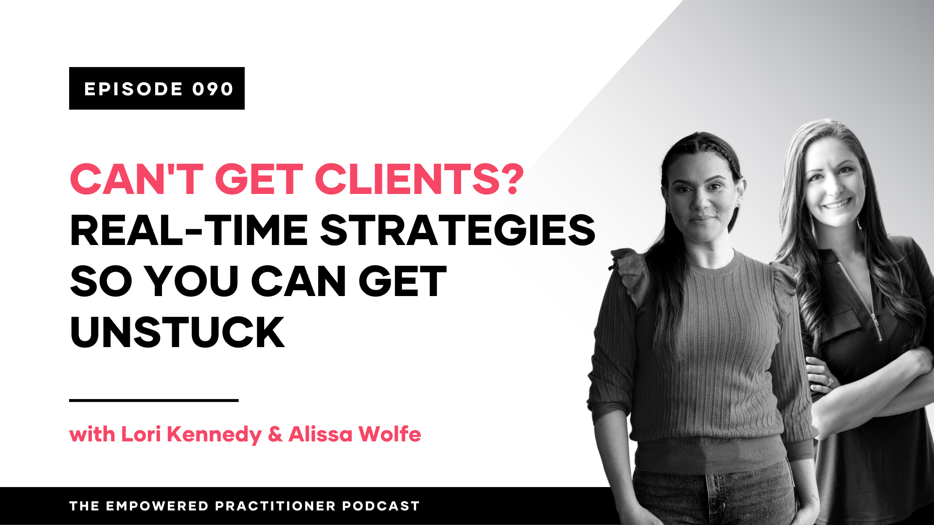 Can't Get Clients? Real-Time Strategies So You Can Get Unstuck